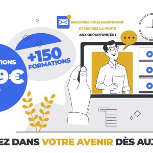 Votre Formation Complète à Seulement 11.99€ / MOIS