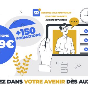 Votre Formation Complète à Seulement 19.99€ / MOIS